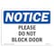 Signmission OSHA Notice, 5" Height, Please Do Not Block Door Sign, 7" X 5", Landscape OS-NS-D-57-L-17374 - alternate 1